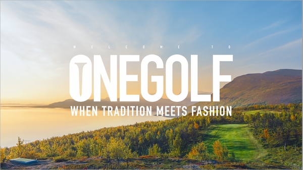 One Golf - When tradition meets fashion